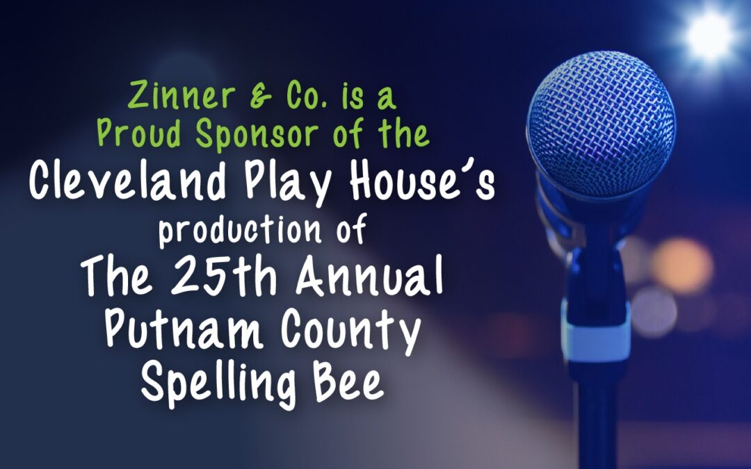 Zinner & Co. title sponsor of Cleveland Play House production of “Spelling Bee”